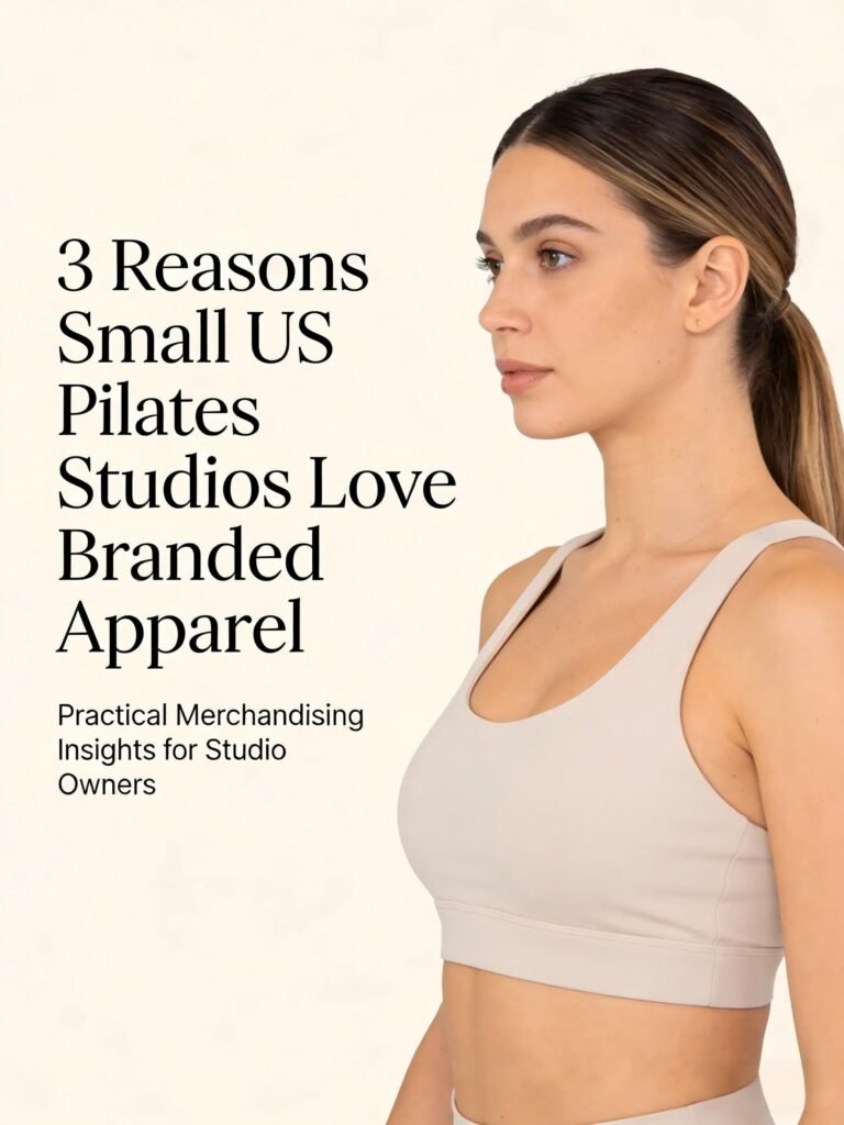 Branded Apparel for Pilates Studios: 3 Key Benefits in 2026 | The Nine Cubes